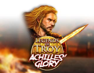 Legends Of Troy Achilles Glory Novibet